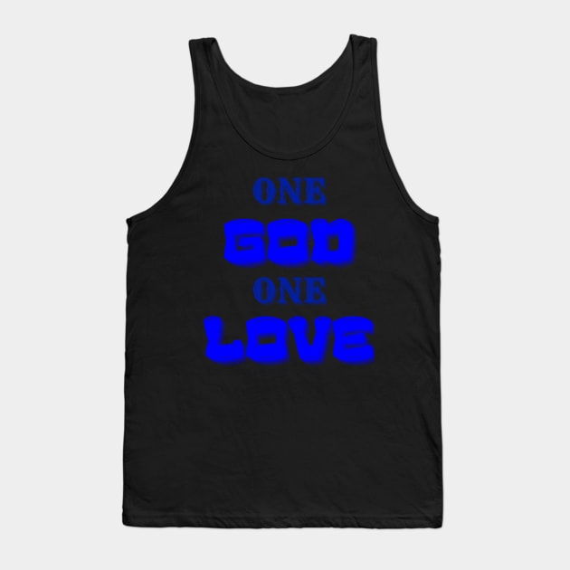 One God One Love - Christian - Ephesians - Love Tank Top by MyVictory